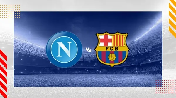 prediction Napoli vs Barcelona 22022024