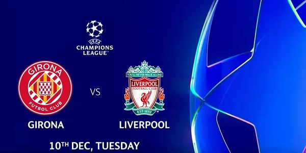 ตรวจสอบอัตราต่อรอง Girona vs Liverpool เวลา 00:45 น. ของวันที่ 11 ธันวาคม