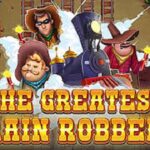 The Greatest Train Robbery - The exciting adventure of the thieves